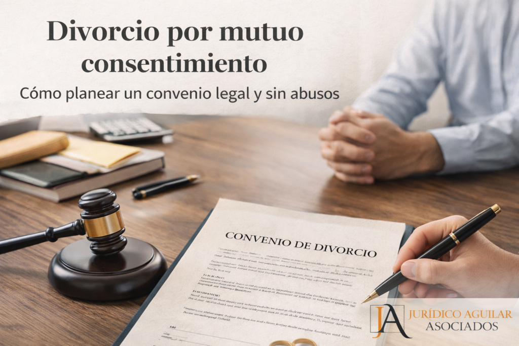 divorcio por mutuo consentimiento y convenio legal